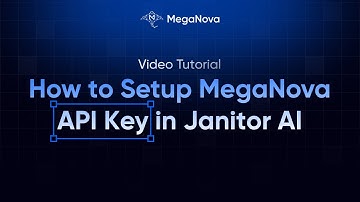 How to Setup MegaNova API Key in Janitor AI