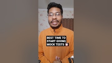 When is the BEST TIME to start giving MOCK TESTS for JEE Main/ JEE Advanced & BITSAT 2022