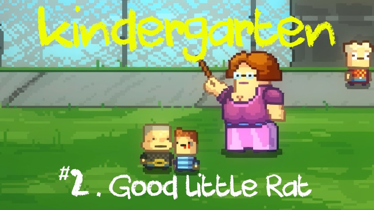Kindergarten Gameplay Ep 2 Good Little Rat (Let's Play Kindergarten