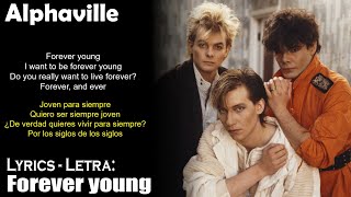 Alphaville - Forever young (Lyrics Spanish-English) (Español-Inglés)