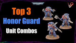 Top 3 Space Marine Unit Combos with NEW Victrix Honour Guard | Warhammer 40K Tactics