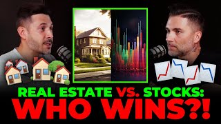 REAL ESTATE VS STOCKS WHO WILL WIN! Wealth