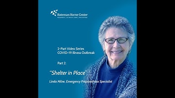 Coronavirus & Illness Outbreaks, Part 2: Shelter in Place