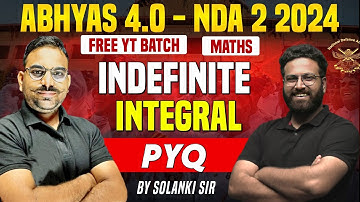 NDA Maths - indefinite integral class - PYQ  | Maths For NDA | Target NDA 2 2024 - LWS