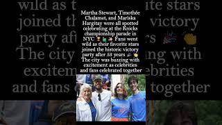 Martha Stewart, Timothée Chalamet & Mariska Hargitay Spotted at Knicks Victory Parade #Knicks #short