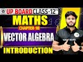 सदिश बीजगणित | Maths Class 12th Chapter 10 Up Board | Vector Algebra Class 12 Maths | 12th Maths