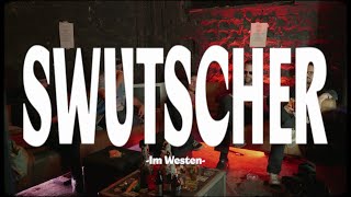 Swutscher - Im Westen (Live in Berlin)