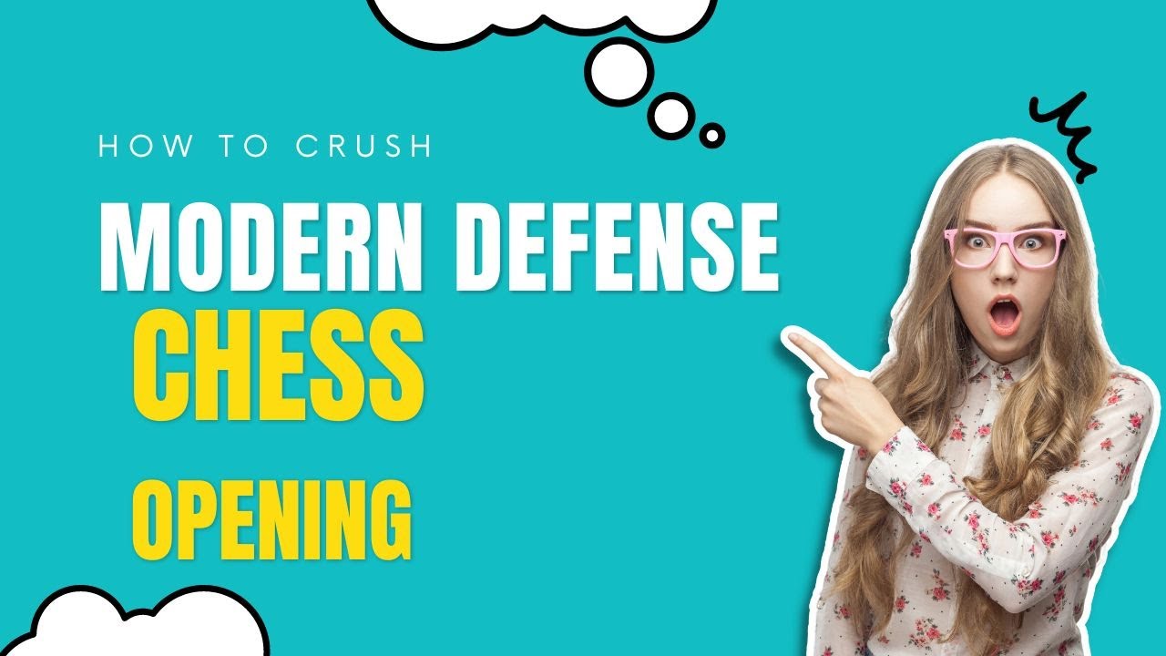 how to crush modern defense best opening for white chess traps and ...