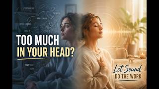 Sound Healing For Overwhelm: A Simple Calm Reset For Sensitive People |  Empath Grounding Ep 6
