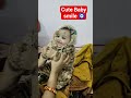 cute Baby smile 😍#shorts