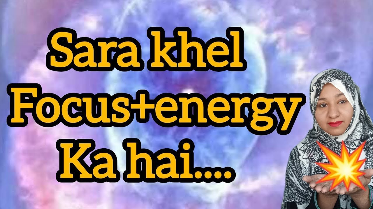 Sara khel focus or energy ka hai ise samjho manifestation easy ho jayega💫🌟