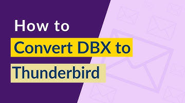 How Do I Convert DBX to Thunderbird – Directly Export from Outlook Express ?