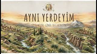 Aynı Yerdeyim Sen Nerede Kaldın Yarim? Hüzünlü Anadolu Türküsü