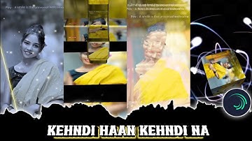 KEHNDI HAAN KEHNDI NAA XML || NEW SONG XML FILE || BY ROHIT CREATION 💐😍