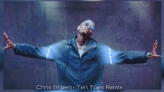 Chris Brown - Ten Toes (Kizomba/Reggaeton Remix)[TikTok]