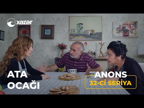 Ata Ocağı (5-ci Mövsüm 32-ci Seriya) ANONS