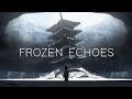 Frozen echoes  powerful beautiful orchestral music  beautiful epic fantasy music mix