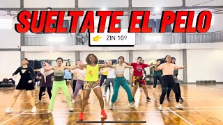 SUELTATE EL PELO | ZIN 109 | MERENGUE | ZUMBA OFFICIAL CHOREO