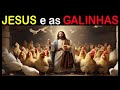 VEJA POQUE JESUS COMPAROU-SE COM UMA GALINHA | OQUE PODEMOS APRENDER COM AS GALINHAS ?
