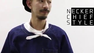 【メンズスタイリング】How to バンダナ Necker Chief Style