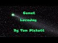 Comet LoveJoy By Tom Pickett