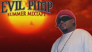 ☀ Evil Pimp - Summer Mixtape (2022) ☀