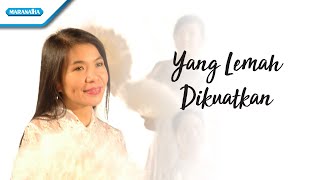 Yang Lemah Dikuatkan - Herlin Pirena (Video)