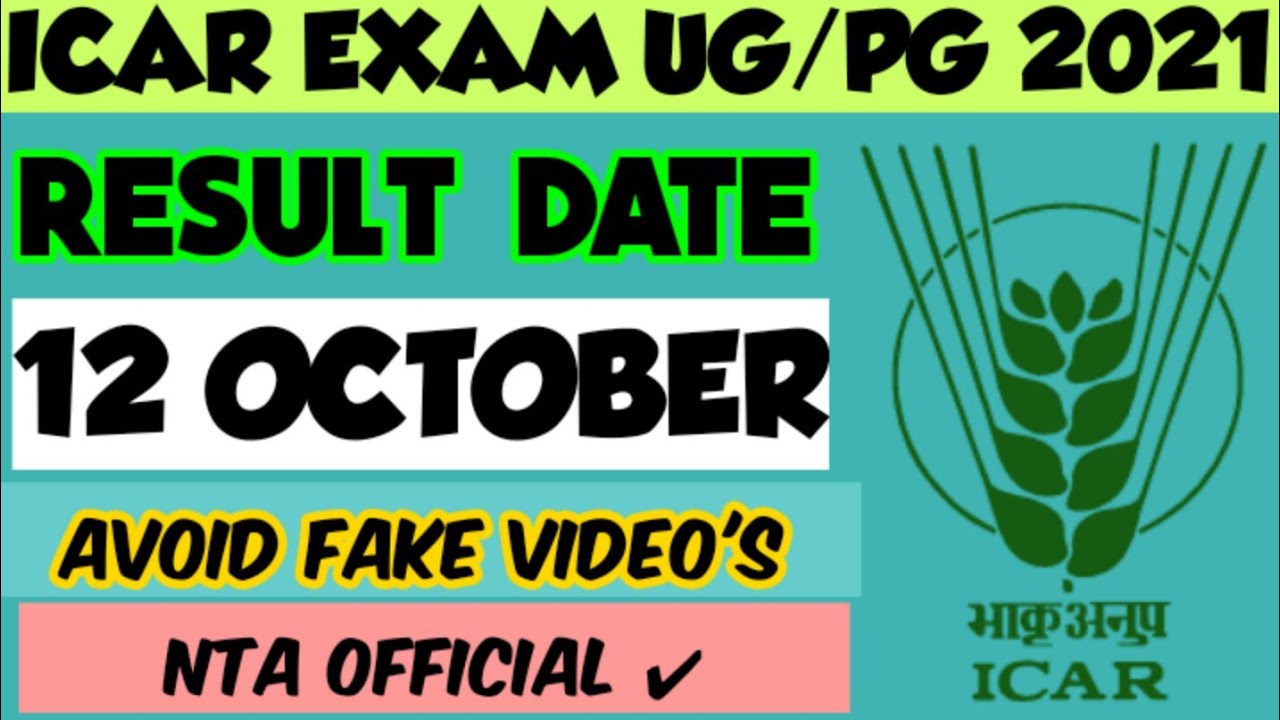 ICAR RESULT 2021 l ICAR 2021 l ICAR AIEEA EXAM RESULTl ICAR 2021 Result Date l ICAR RESULT