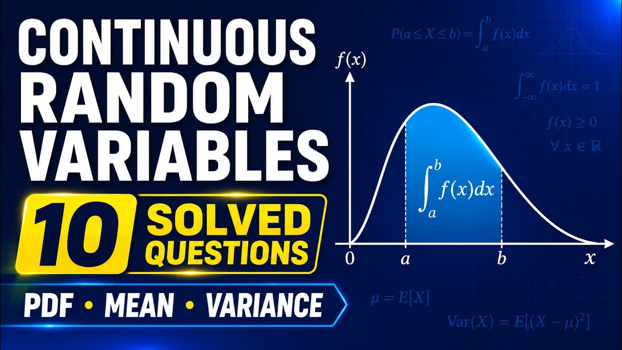 Continuous Random Variables: 10 Solved Problems | PDF, Mean & Variance