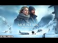 The Mountain Between Us Full Movie 2017 рџЋҐ Survival Love Nature Collide Review Facts вќ пёЏвќ пёЏ The Mountain Between Us Full Movie 2017 рџЋҐ Survival Love Nature Collide Review Facts вќ пёЏвќ пёЏ