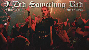 Taylor Swift - I Did Something Bad (Music Video)