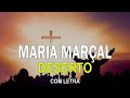 Maria Marçal | Deserto (LETRA)