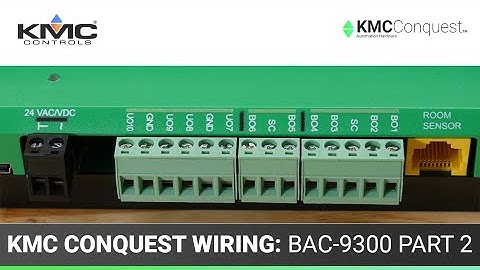 KMC Conquest Wiring: BAC-9300 Series Unitary Controllers | Outputs, Sensors & Power