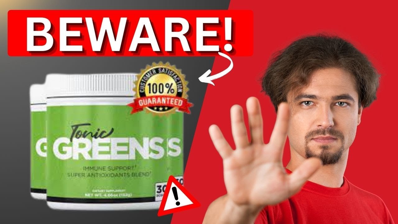 Tonic Greens Review (( BE CAREFUL ! )) Tonic Greens Review 2025