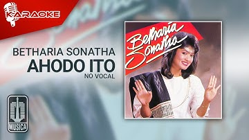 Betharia Sonatha - Ahado Ito (Official Karaoke Video) | No Vocal