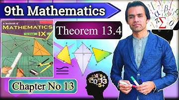 Theorem# 13.4 | Chapter 13 Sides and of a triangle | Class 9th Maths KPK board