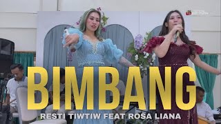 BIMBANG - LD PRO FEAT RESTI TIWTIW & ROSA