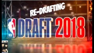 Re-Drafting The 2018 Nba Draft