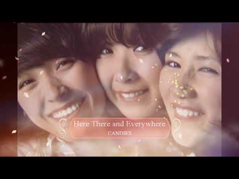Here There and Everywhere　CANDIES   /  ヒアゼアアンドエヴリホエア 　キャンディーズ　1977
