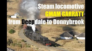 Steam locomotive GMAM Garratt gallops from Deepdale to Donnybrook