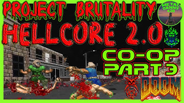 DOOM CO-OP ☣️ Hellcore 2.0 (Project Brutality ➕️ addons) 🌡️part 3🌡️