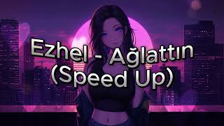 Ezhel - Ağlattın (Speed Up) Resimi