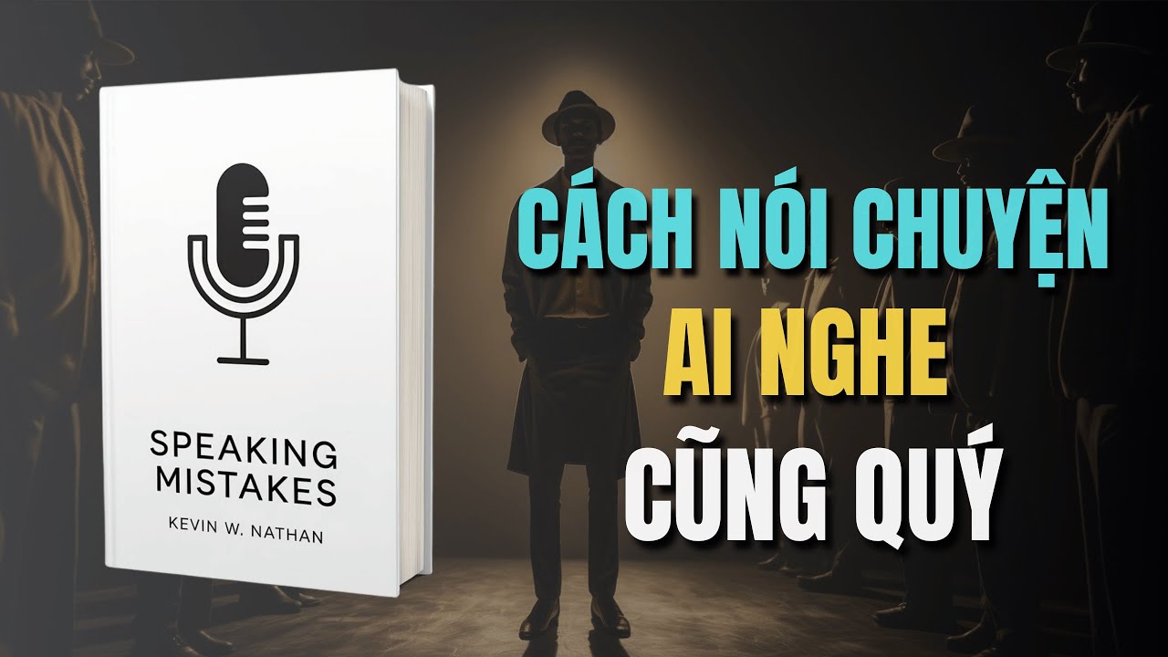 Giao Tiếp Thấu Cảm: Cách nói chuyện ai nghe cũng quý | Rise Mindset | Sách Nói