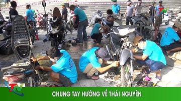 Chung tay hướng về Thái Nguyên
