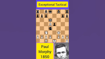 Exceptional Tactics Playing by Paul Morphy, 1850 #chess