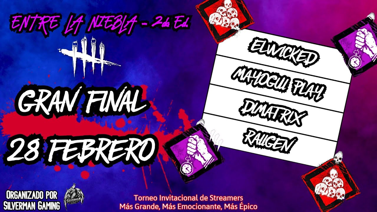 GRAN FINAL | TORNEO DEAD BY DAYLIGHT | ENTRE LA NIEBLA 2da EDICIÓN ...