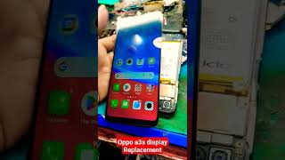 oppo a3s display replacement #mobilerepairing #newtrick #viral #ranjan #oppoa3s #display #lcd