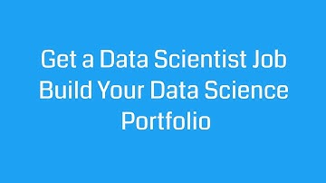 Build Your Data Science Portfolio