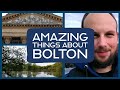 BOLTON - British Travel Vlog