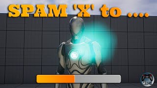 Spam 'X' to Tutorial | Unreal Engine